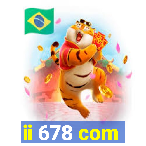 ii 678 com